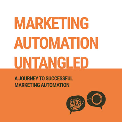 Marketing Automation Untangled